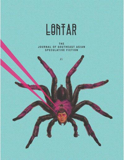 Lontar: The Journal of Southeast Asian Speculative Fiction - Issue 1