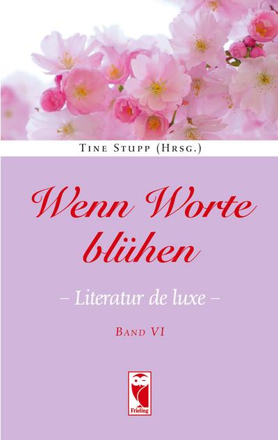 Wenn Worte blühen