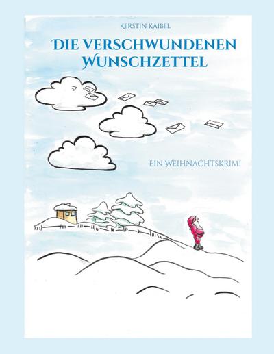 Die verschwundenen Wunschzettel