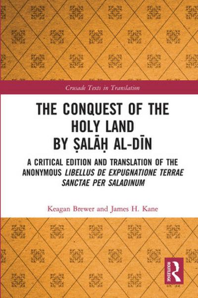 The Conquest of the Holy Land by ¿al¿¿ al-D¿n