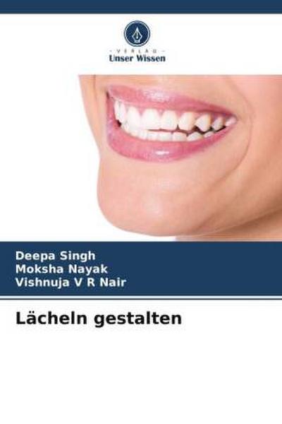 Lächeln gestalten