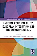 National Political Elites, European Integration and the Eurozone Crisis