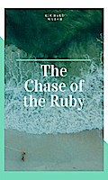 The Chase of the Ruby