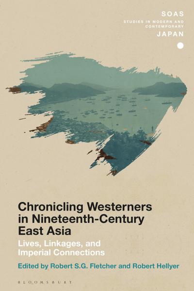 Chronicling Westerners in Nineteenth-Century East Asia