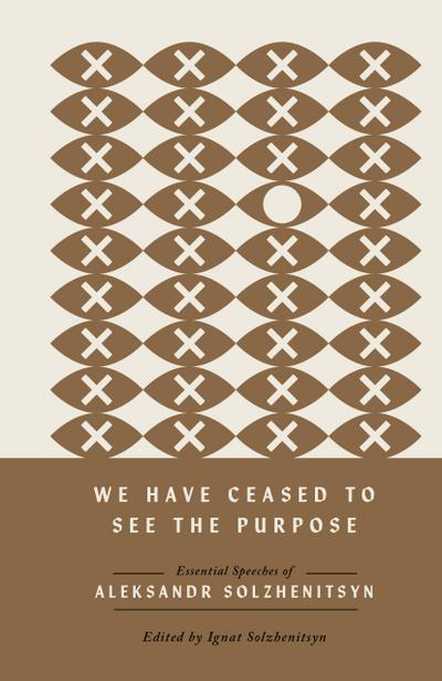 We Have Ceased to See the Purpose