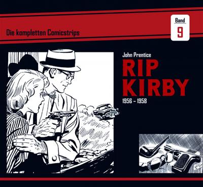 Rip Kirby: Die kompletten Comicstrips 1956 - 1958