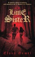 Little Sister (Dark Fantasy set in the Soviet Empire, #1)