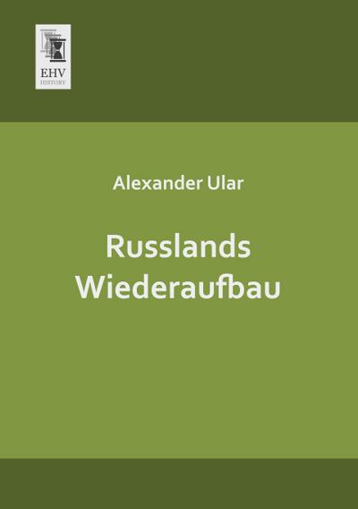 Russlands Wiederaufbau