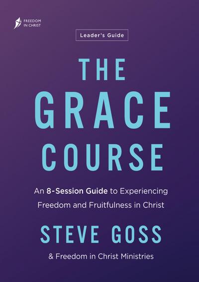 The Grace Course Leader’s Guide