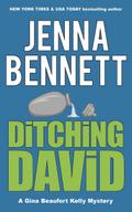 Ditching David (Fidelity Investigations, #1)
