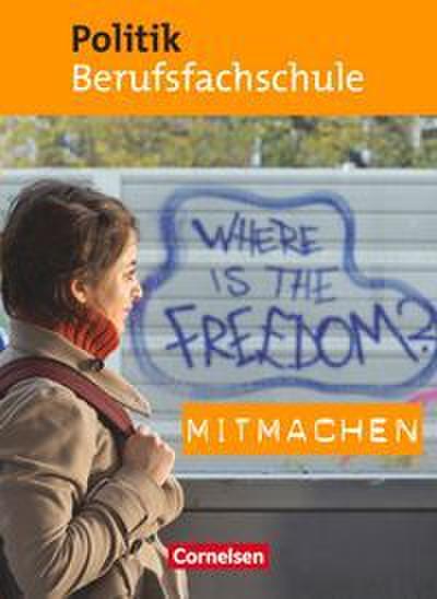 Mitmachen - Politik - Berufsfachschule