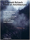 Christoph Schaub - Films on Architecture
