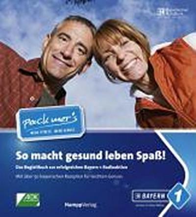 Pack mer’s: So macht gesund leben Spaß