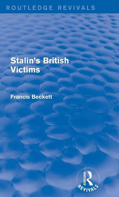 Stalin’s British Victims