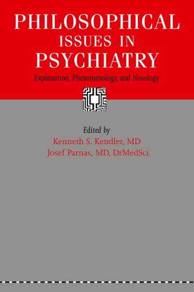 Philosophical Issues in Psychiatry