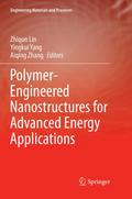 Polymer-Engineered Nanostructures for Advanced Ene