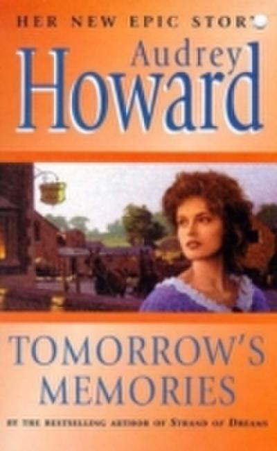 Tomorrow’s Memories