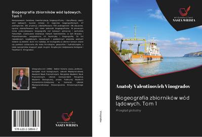 Biogeografia zbiorników wód l¿dowych. Tom 1