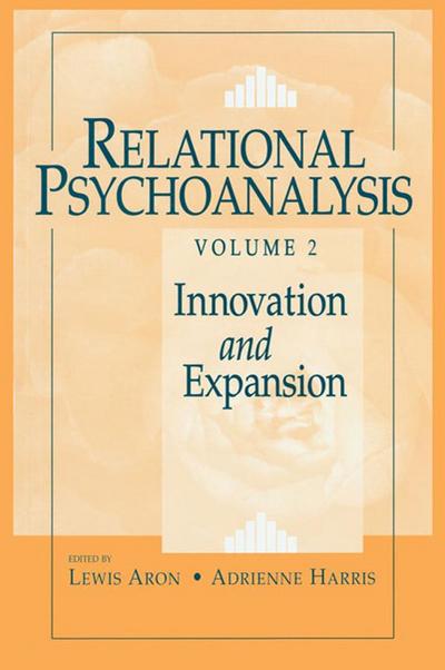 Relational Psychoanalysis, Volume 2