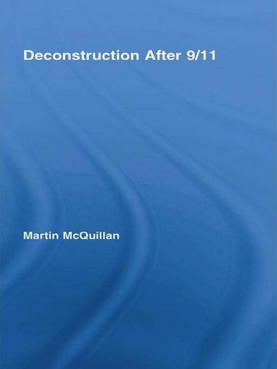 Deconstruction After 9/11