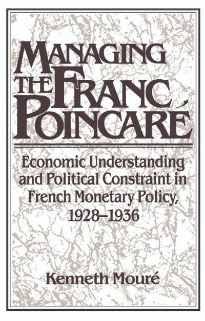 Managing the Franc Poincaré