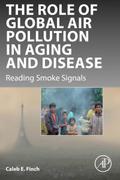 The Role of Global Air Pollution in Aging and Disease