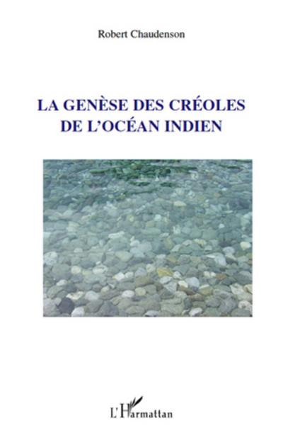 La genèse des créoles de l’Océan indien