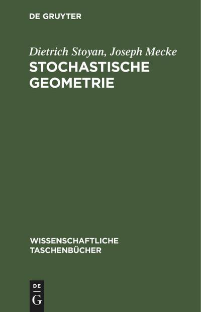 Stochastische Geometrie