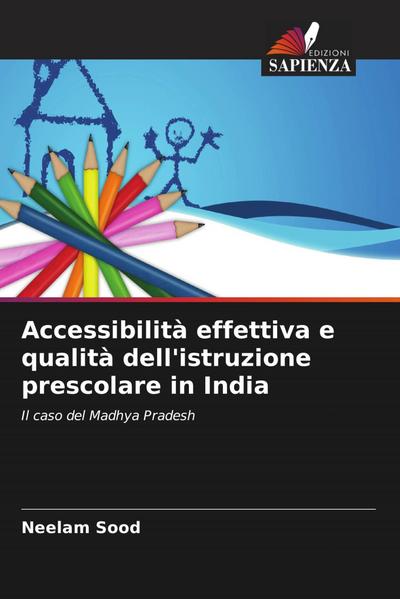 Accessibilità effettiva e qualità dell’istruzione prescolare in India