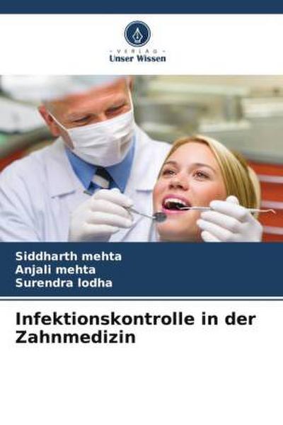 Infektionskontrolle in der Zahnmedizin