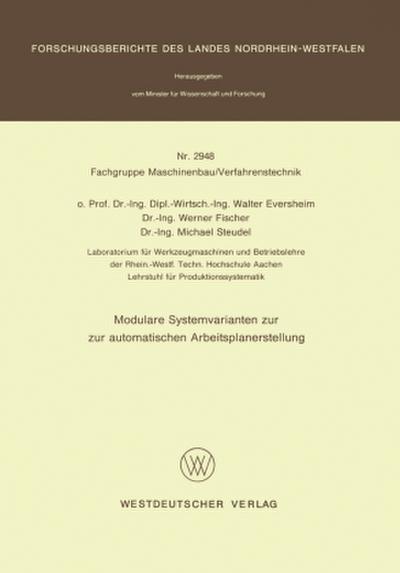 Modulare Systemvarianten zur automatischen Arbeitsplanerstellung