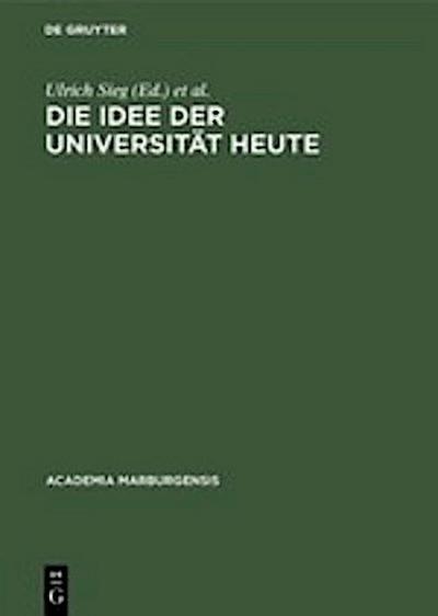 Die Idee der Universität heute