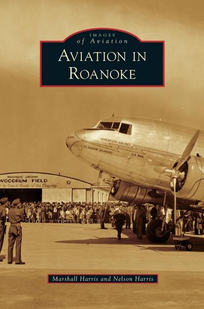 Aviation in Roanoke