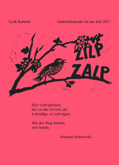 Zilpzalp, Lyrik Kabinett, Gedichtekalender für das Jahr 2017