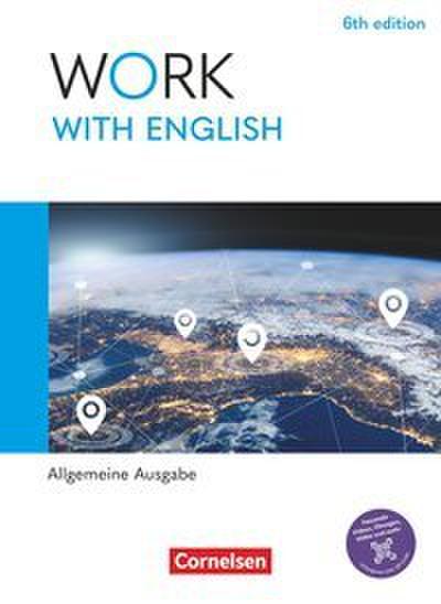 Work with English A2-B1+ - 6th edition - Allgemeine Ausgabe - Schulbuch mit digitalen Medien