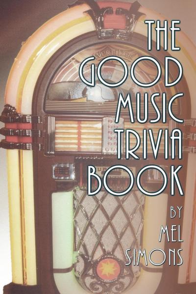 The Good Music Trivia Book
