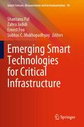 Emerging Smart Technologies for Critical Infrastru