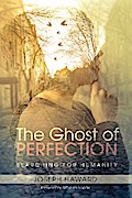 The Ghost of Perfection