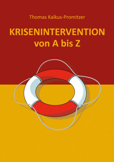 Krisenintervention von A bis Z