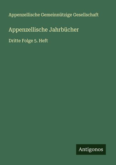 Appenzellische Jahrbücher
