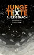 Junge Texte aus Eisenach