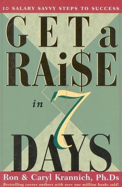 Get a Raise in 7 Days