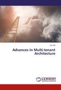 Advances in Multi-tenant Architecture
