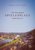 Der Tote auf dem Spielesplatz