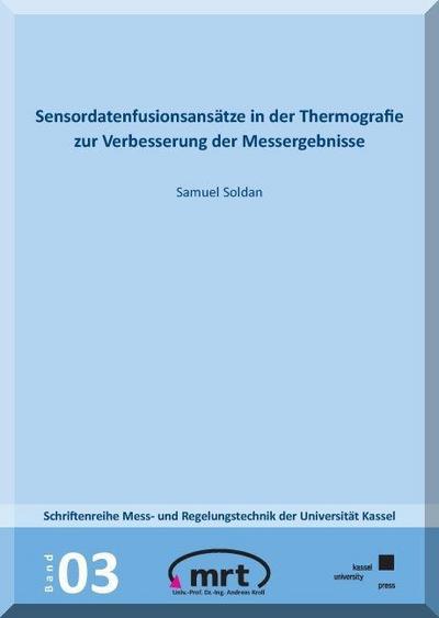 Soldan, S: Sensordatenfusionsansätze in der Thermografie zur