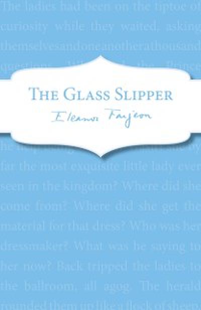 The Glass Slipper