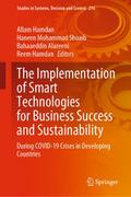 The Implementation of Smart Technologies for Business Success and Sustainability