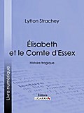 Élisabeth et le Comte d’Essex