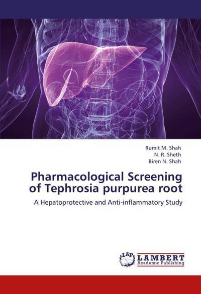 Pharmacological Screening of Tephrosia purpurea root
