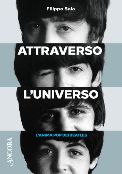Attraverso l’universo. L’anima pop dei Beatles